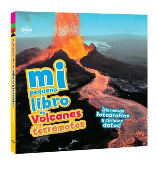 MI PEQUEÑO LIBRO DE VOLCANES Y TERREMOTOS TD-LEXUS