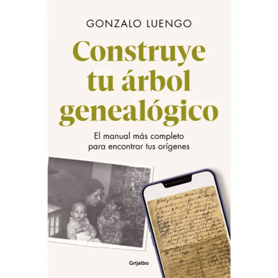 CONSTRUYE TU ARBOL GENEALOGICO-GRIJALBO