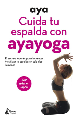 CUIDA TU ESPALDA CON AYAYOGA-KITSUNE BOOKS