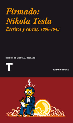 FIRMADO:NIKOLA TESLA-TURNERLIBROS