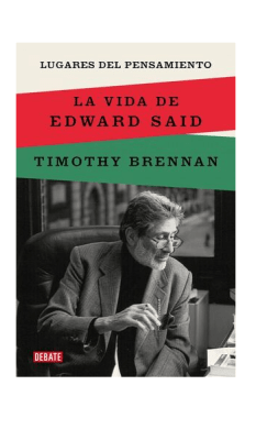 LUGARES DEL PENSAMIENTO-VIDA DE EDWARD SAID-DEBATE