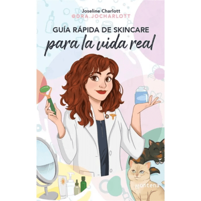 GUIA RAPIDA DE SKINCARE PARA LA VIDA REAL-MONTENA