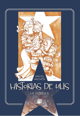 HISTORIAS DE ULIS LA ESTRELLA