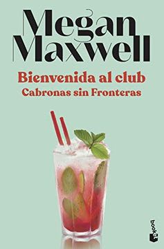 BIENVENIDA AL CLUB CABRONAS SIN FRONTERAS-BOOKET1