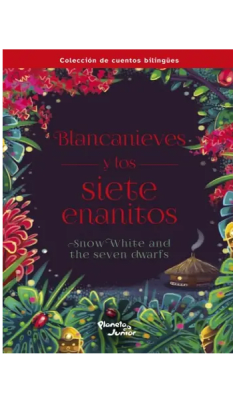 BLANCANIEVES Y LOS SIETE ENANITOS TD-BILINGUE PLANETA JUNIOR