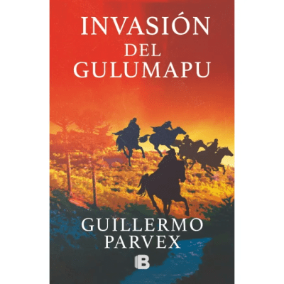 INVASION DEL GULUMAPU-EDICIONES B