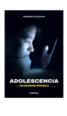 ADOLESCENCIA UN DESAFIO POSIBLE-CATARSIS