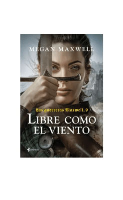 GUERRERAS MAXWELL 9,LAS LIBRE COMO EL VIENTO-ESENCIA1