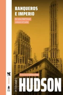 BANQUEROS E IMPERIO DE COMO WALL STREET COLONIZO EL CARIBE-TINTA LIMON LOM