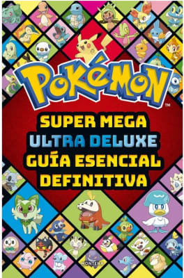 POKEMON SUPER MEGA ULTRA DELUXE GUIA ESENCIAL DEFINITIVA-MONTENA PENGUIN1