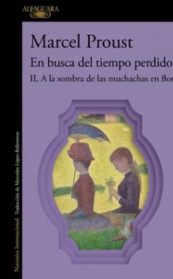 A LA SOMBRA DE LAS MUCHACHAS EN FLOR-ALFAGUARA