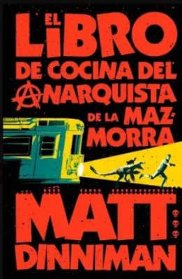 LIBRO DE COCINA DEL ANARQUISTA DE LA MAZMORRA-NOVA