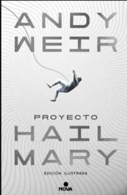 PROYECTO HAIL MARY TD-EDICION ILUSTRADA-NOVA