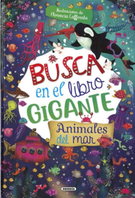 BUSCA EN EL LIBRO GIGANTE-ANIMALES DEL MAR TD-SUSAETA1