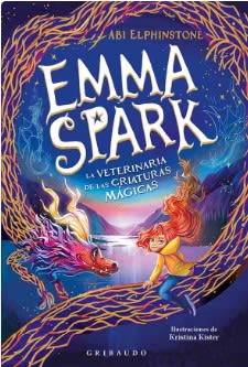 EMMA SPARK 1 VETERINARIA DE CRIATURAS MAGICAS - GRIBAUDO
