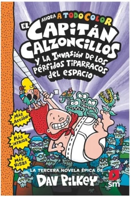 CAPITAN CALZONCILLOS Y LA INVASION DE LOS PERFIDOS TIPARRACOS DEL ESPACIO 3 TD-SM1