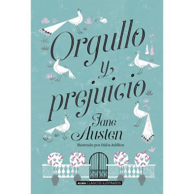 ORGULLO Y PREJUICIO TD-ALMA CLASICOS ILUSTRADO