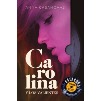 CAROLINA Y LOS VALIENTES