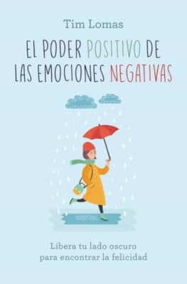 PODER POSITIVO DE LAS EMOCIONES NEGATIVAS,EL-BOOKSPOCKET URANO