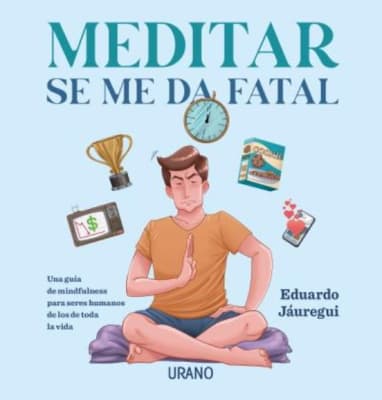 MEDITAR SE ME DA FATAL-URANO