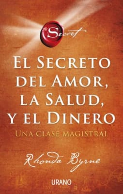 SECRETO DEL AMOR LA SALUD Y EL DINERO-URANO