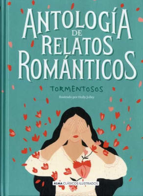 ANTOLOGIA DE RELATOS ROMANTICOS TD-ALMA