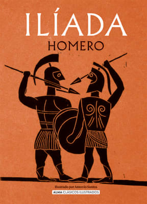 ILIADA- ALMA CLASICOS ILUSTRADOS