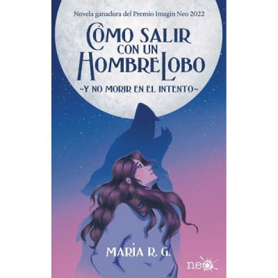 COMO SALIR CON UN HOMBRE LOBO-NEO