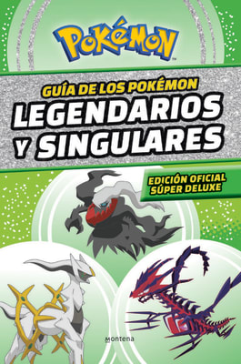 GUIA DE LOS POKEMON LEGENDARIOS Y SINGULARES TD-MONTENA PENGUIN