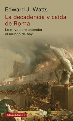 DECADENCIA Y CAIDA DE ROMA,LA-GALAXIA GUTENBERG PENGUIN