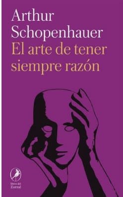 ARTE DE TENER SIEMPRE RAZON,EL-LIBROS DEL ZORZAL CATALONIA1