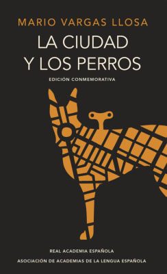 CIUDAD Y LOS PERROS EDIC. RAE-ALFAGUARA