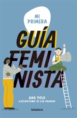 MI PRIMERA GUIA FEMINISTA-LAGALERA CATALONIA