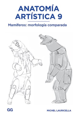 ANATOMIA ARTISTICA 9 MAMIFEROS MORFOLOGIA COMPARADA-GG CONTRAPUNTO