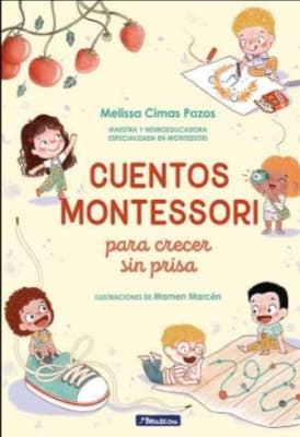 CUENTOS MONTESSORI PARA CRECER SIN PRISA TD-BEASCOA PENGUIN