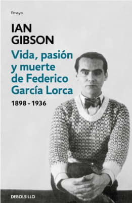 VIDA PASION Y MUERTE DE FEDERICO GARCIA LORCA 1898-1936-DEBOLSILLO PENGUIN1