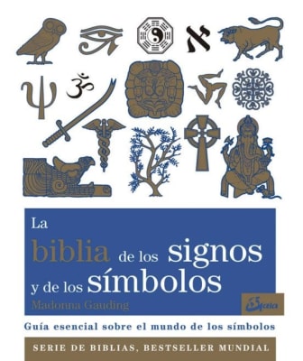 BIBLIA DE LOS SIGNOS Y DE LOS SIMBOLOS