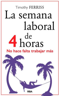 SEMANA LABORAL DE 4 HORAS,LA-RBA