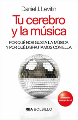 TU CEREBRO Y LA MUSICA-RBA BOLSILLO CATALONIA