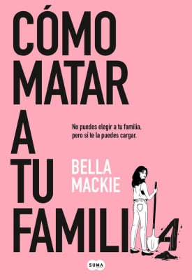 COMO MATAR A TU FAMILIA - SUMA1