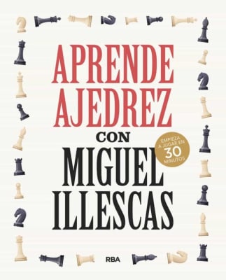 APRENDE AJEDREZ CON MIGUEL-RBA CATALONIA
