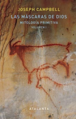 MASCARAS DE DIOS MITOLOGIA PRIMITIVA VOL 1