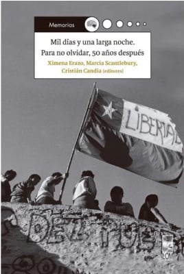 MIL DIAS Y UNA LARGA NOCHE PARA NO OLVIDAR 50 AÑOS DESPUES-LOM1