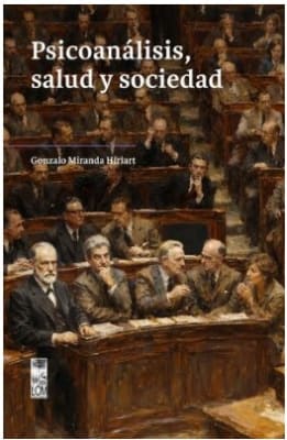 PSICOANALISIS SALUD Y SOCIEDAD-LOM1