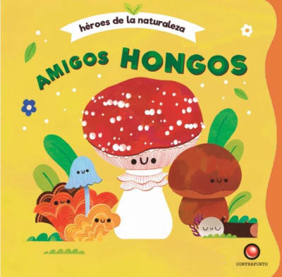 HEROES DE LA NATURALEZA-AMIGOS HONGOS TD-CONTRAPUNTO1