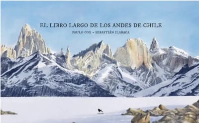 LIBRO LARGO DE LOS ANDES DE CHILE, EL - HUEDERS - LIBERALIA
