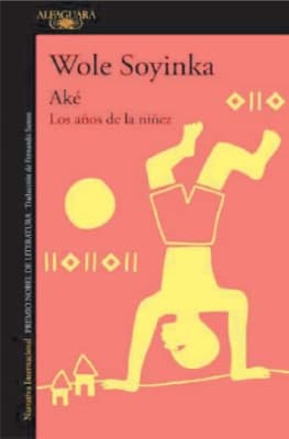 AKE LOS AÑOS DE LA NIÑEZ-ALFAGUARA