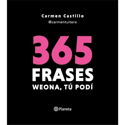 365 FRASES WEONA TU PODI