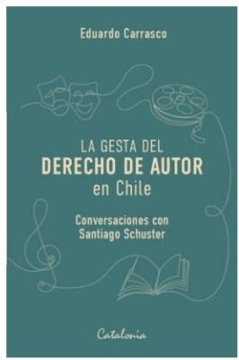 GESTA DEL DERECHO DE AUTOR EN CHILE-CATALONIA