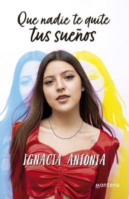 QUE NADIE TE QUITE TUS SUEÑOS-MONTENA
